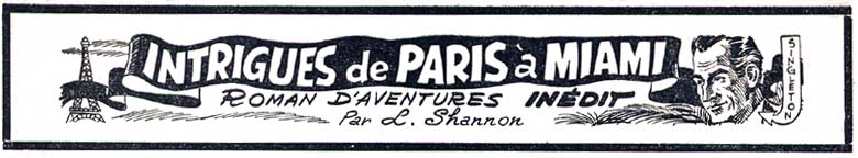 Intrigues de Paris  Miami