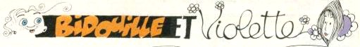 Bidouille et Violette