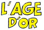 L'�ge d'or