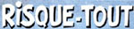Risque'Tout