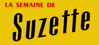 La semaine de Suzette