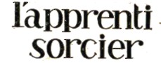 Apprenti sorcier