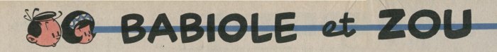 Babiole et Zou