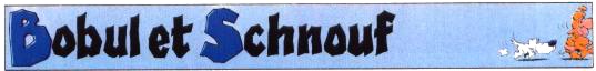 Bobul et Schnouf