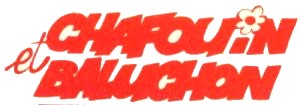 Chafouin et Baluchon