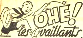 Oh ! Les Vaillants