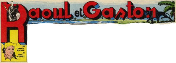 Tim Tyler's Luck (Raoul et Gaston, Richard le tmraire)