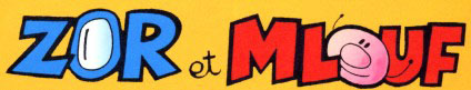 Zor et Mlouf